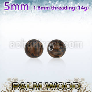 plball5 5mm palm wood ball with a 316l steel 1.6mm threading
