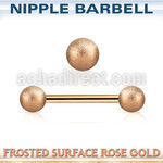 npttfo5 rose gold steel nipple barbell w 5mm frosted steel balls