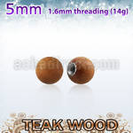 teball5 5mm teak wood ball with a 316l steel 1.6mm threading