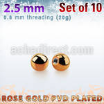 xbtt25xs rose gold pvd plated surgical steel 2.5mm balls